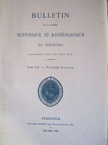 Bulletin de la Société Historique et Archéologique du Périgord [ …