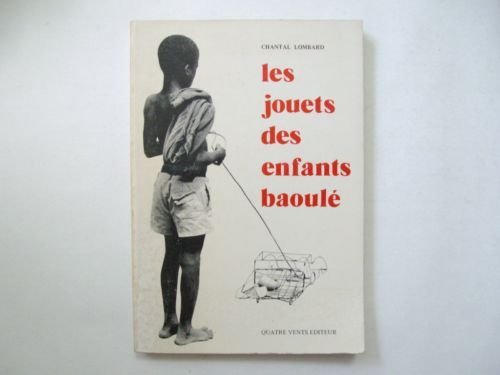 Les jouets des enfants Baoulé