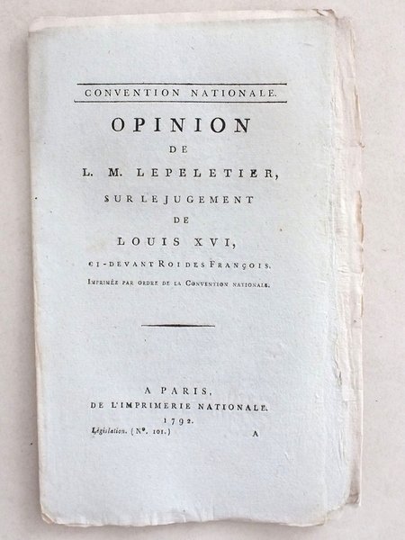 Opinion de L. M. Lepeletier, sur le jugement de Louis …