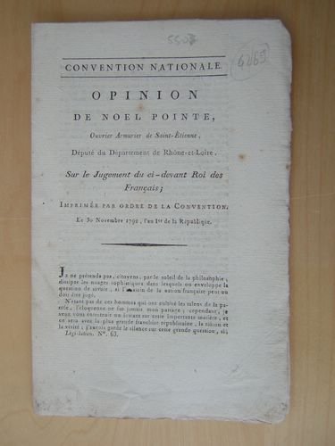 Opinion de Noël Pointe, Ouvrier Armurier de Saint-Etienne, Député du …