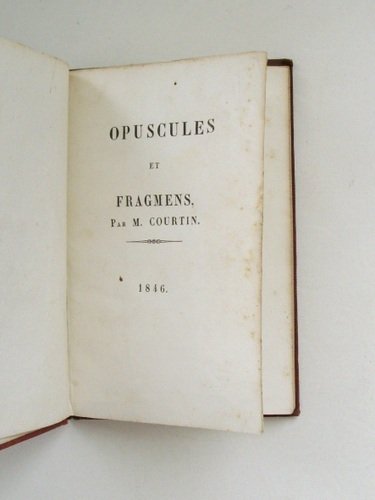 Opuscules et fragmens.