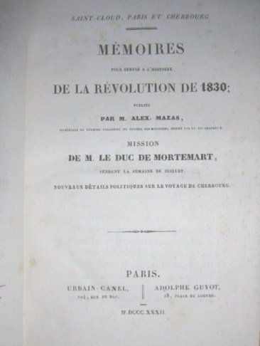 Saint-Cloud, Paris et Cherbourg. Mémoires pour servir à l'Histoire de …