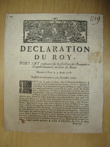Déclaration du Roy, portant reglement sur les fonctions des Banquiers-Expéditionnaires …