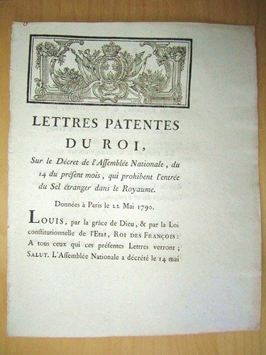 Lettres Patentes du Roi, sur le Décret de l'Assemblée Nationale, …