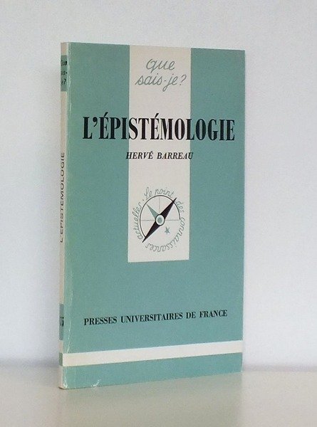 L'épistémologie [ dédicacé par l'auteur ]