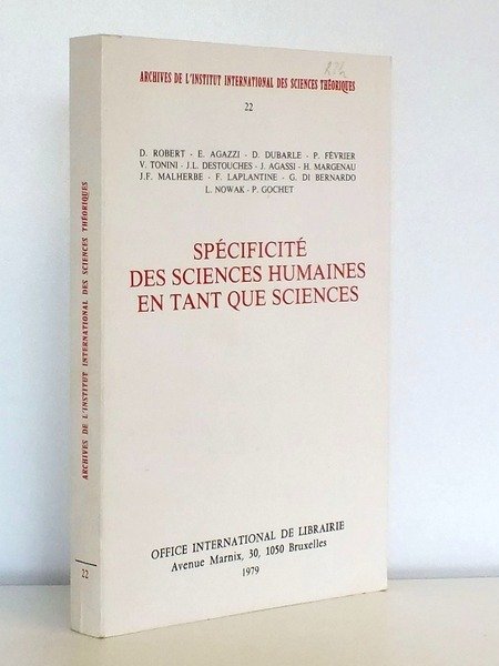 Spécificités des sciences humaines en tant que sciences. Colloque de …