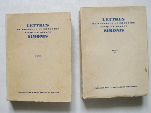 Lettres de Monsieur le Chanoine Jacques-Ignace Simonis, Supérieur des Soeurs …