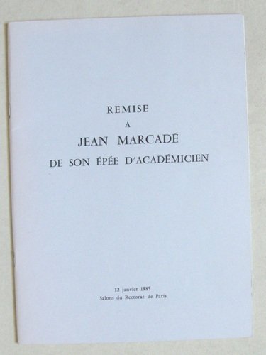 Remise à Jean Marcadé de son épée d'académicien. 12 Janvier … | Immagine Gallery 1