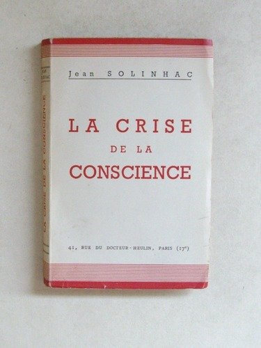 La crise de la conscience. [ Livre dédicacé par l'auteur … | Immagine principale
