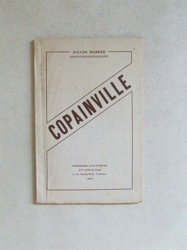 Copainville [ Livre dédicacé par l'auteur au Grand Maître du …
