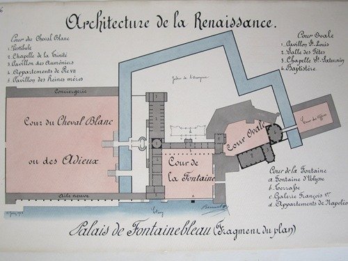 Architecture de la Renaissance. Palais de Fontainebleau (Fragment du Plan) …