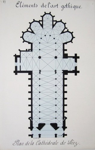 Eléments de l'art gothique. Plan de la Cathédrale de Séez …