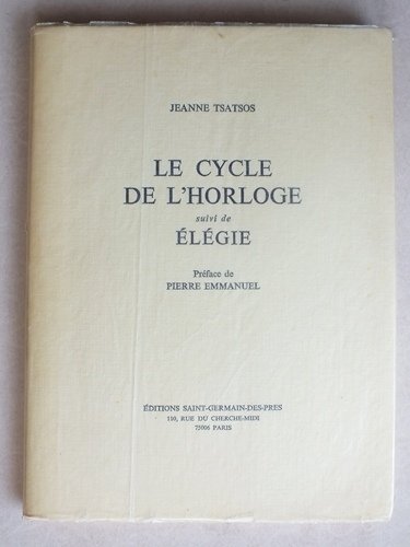 Le Cycle de l'Horloge suivi de Elégie. [ Livre dédicacé …