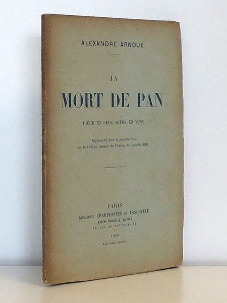 La mort de Pan - Pièce en deux actes , …