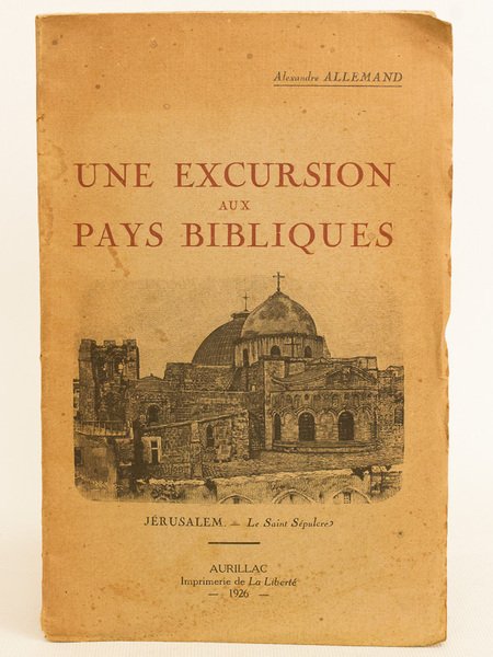 Une excursion aux pays bibliques.