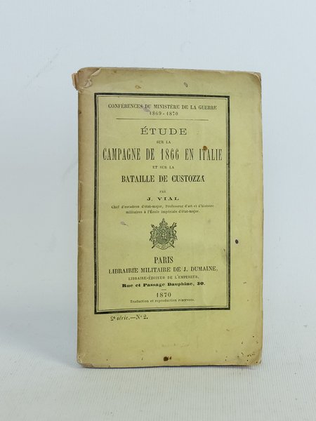 Etude sur la Campagne de 1866 en Italie et sur …