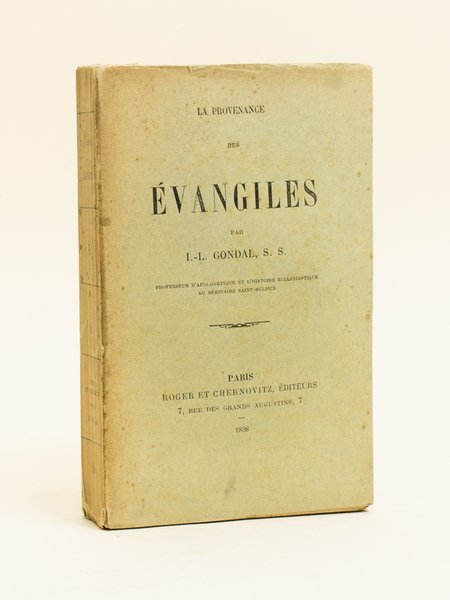 La Provenance des Evangiles. [ Du spiritualisme au christianisme : …
