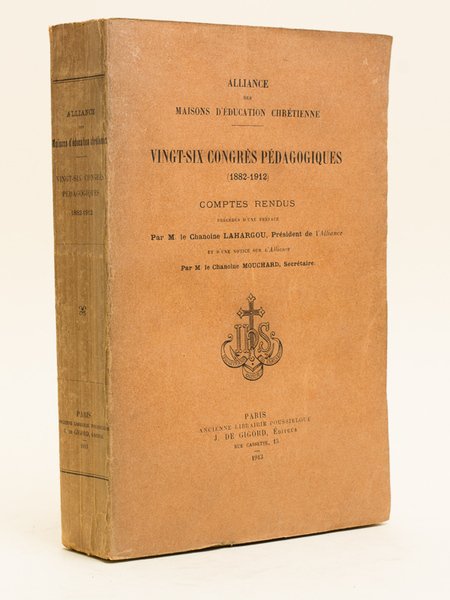 Alliance des maisons d'éducation chrétienne. Vingt-six congrès pédagogiques ( 1882 … | Immagine principale