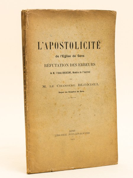 L'Apostolicité de l'Eglise de Sens. Réfutation des Erreurs de M. … | Immagine principale