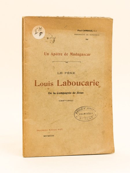 Un Apôtre de Madagascar. Le P. Louis Laboucarie, de la … | Immagine principale