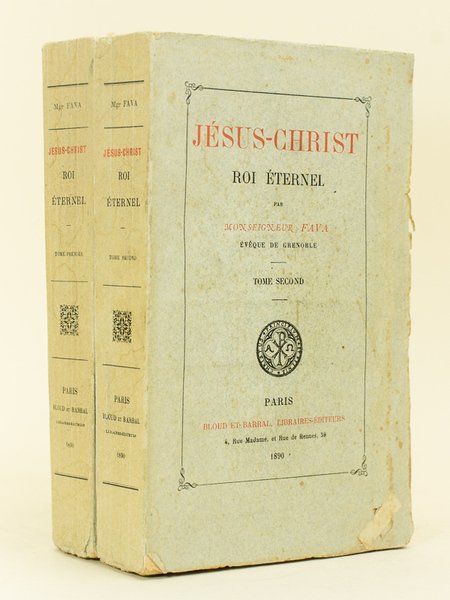 Jésus-Christ Roi Eternel (2 Tomes - Complet)