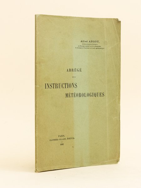 Abrégé des Instructions Météorologiques.