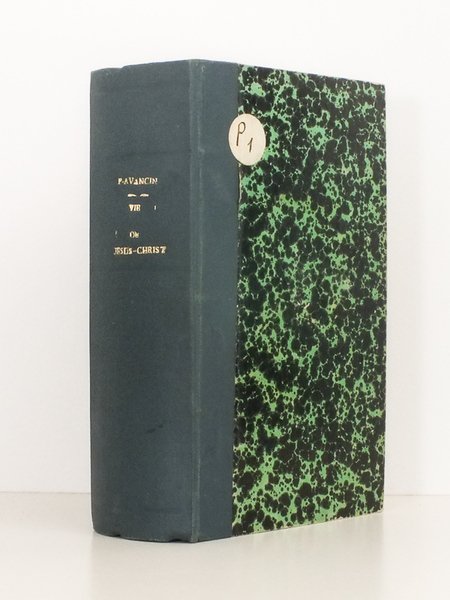 Vie et doctrine de Jésus-Christ , en forme de méditations …