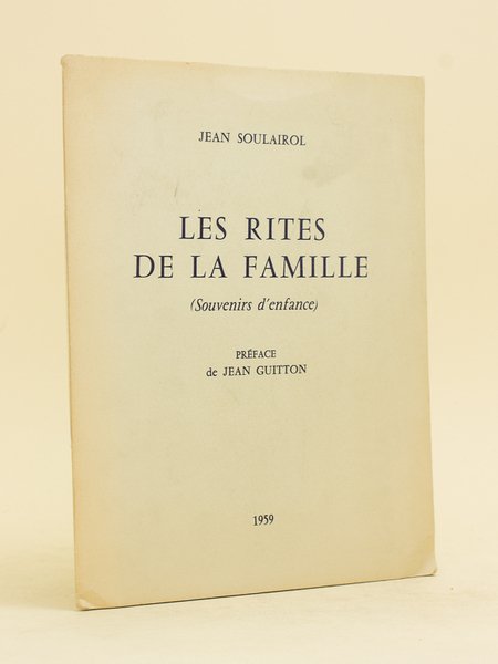 Les Rites de la Famille (Souvenirs d'enfance). Préface de Jean … | Immagine principale