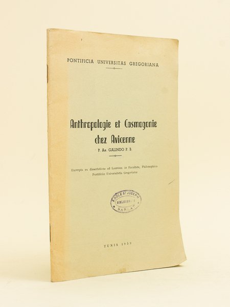 Anthropologie et Cosmogonie chez Avicenne. [ Livre dédicacé par l'auteur …