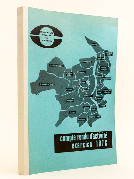 Communauté urbaine de Bordeaux. Compte rendu d'activité Exercice 1976 | Immagine principale