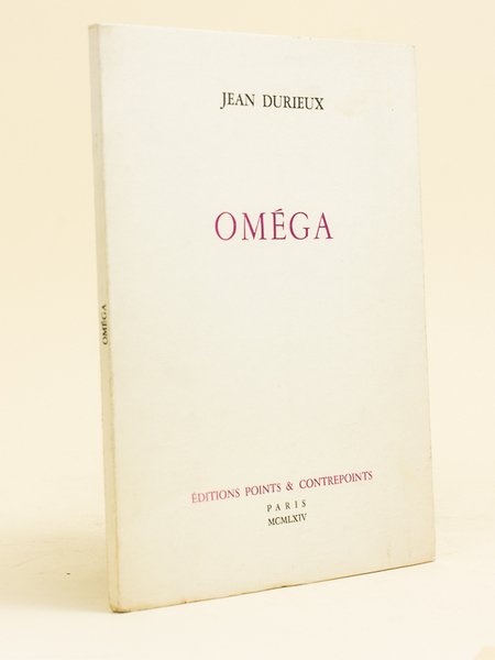Oméga. [ Edition originale - Livre dédicacé par l'auteur ]