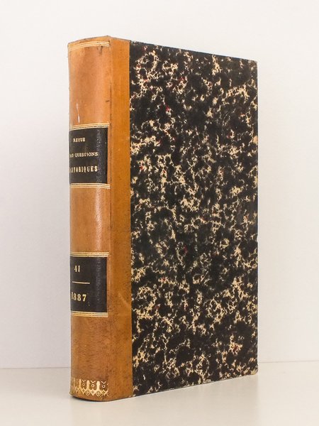Revue des questions historiques - Tome Quarante-unième [ Tome 41 …