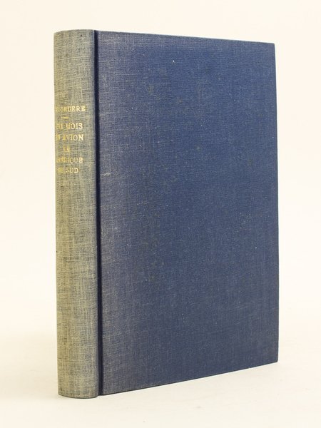 Dix mois en avion en Amérique du Sud [ Livre …