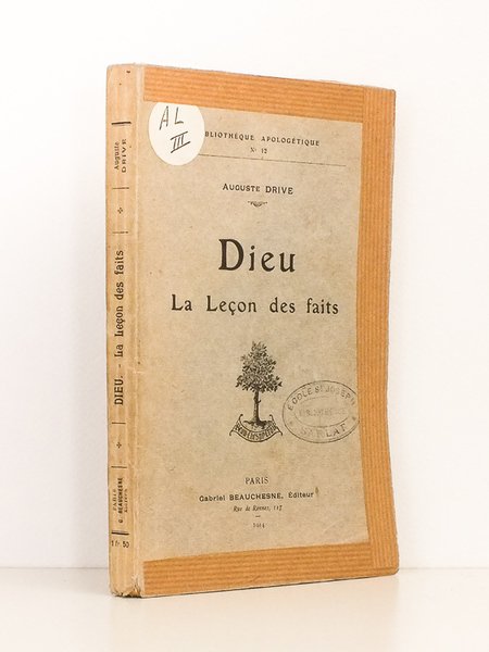 Dieu , la leçon des faits [ Coll. Bibliothèque apologétique …