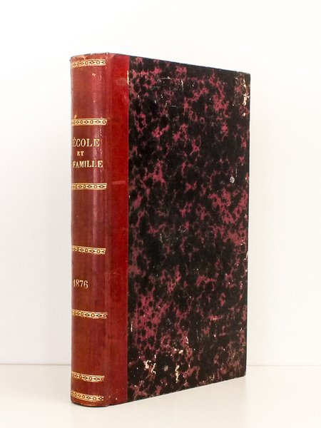 L'école et la famille , Journal d'éducation, d'instruction et de …