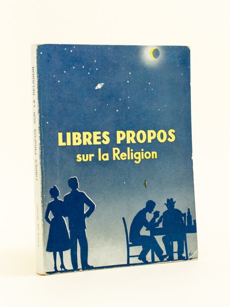 Libres propos sur la Religion.