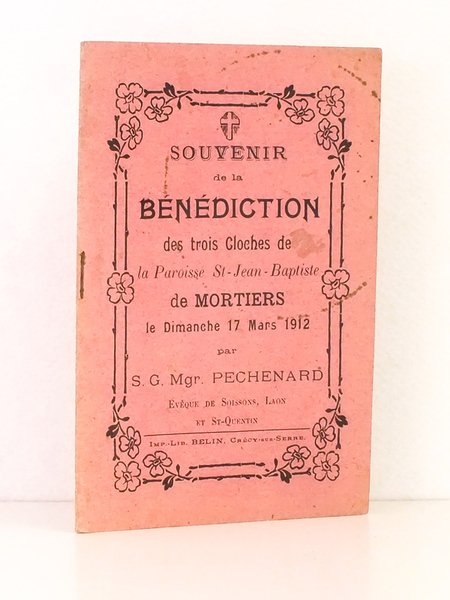 Souvenir de la bénédiction des trois cloches de la Paroisse …