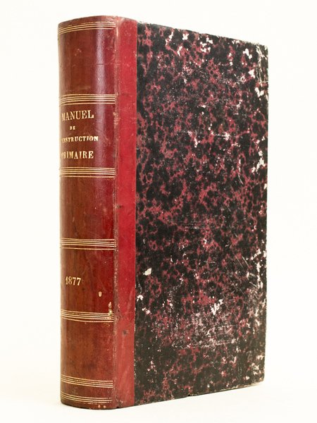 Manuel Général de l'Instruction primaire. Journal hebdomadaire des Instituteurs et …
