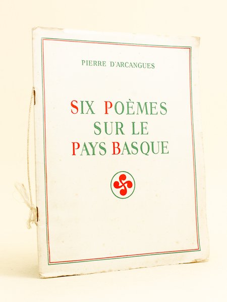 Six poèmes sur le Pays basque [ Livre dédicacé par …