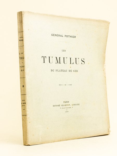 Les Tumulus du plateau de Ger. [ Edition originale ]