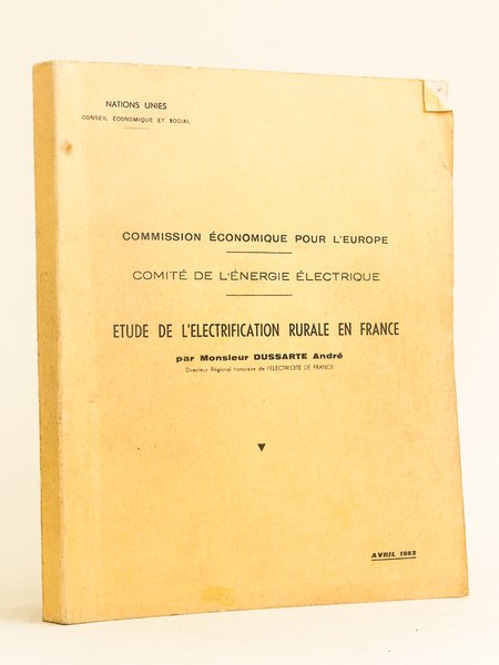Commission Economique pour l'Europe. Comité de l'Energie Electrique. Etude de …