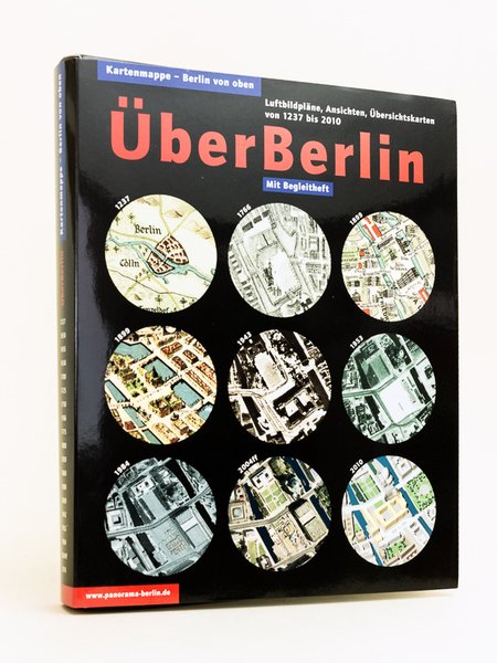 Über Berlin. Kartenmappe - Berlin von oben. Luftbildpläne, Ansichten, Ubersichtskarten …