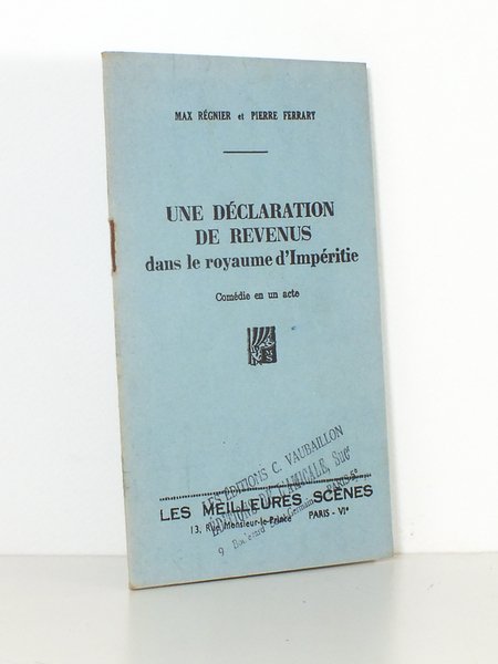 Une déclaration de revenus dans le royaume d'Impéritie , comedie …