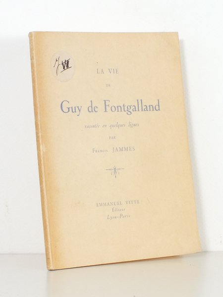 La vie de Guy de Fontgalland racontée en quelques lignes