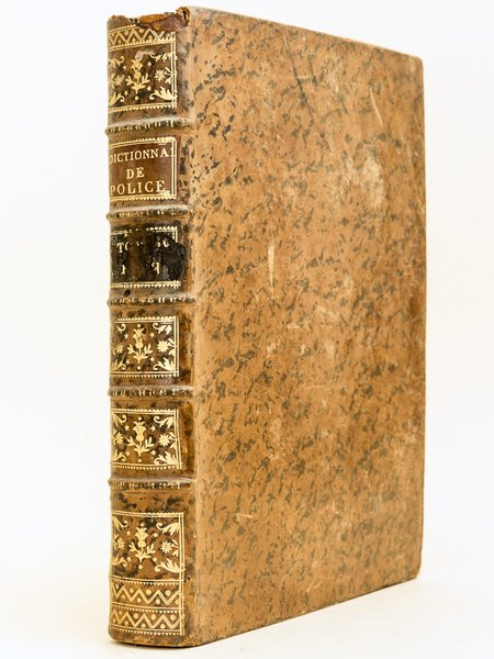 Dictionnaire Universel de Police (Tome Troisième : C - F). …