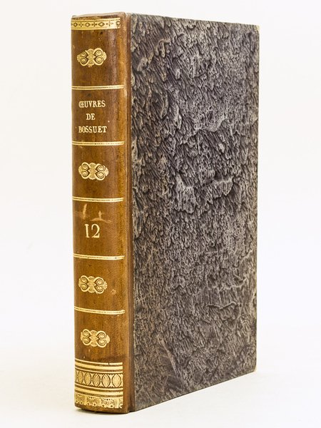 Oeuvres de Messire Jacques-Benigne Bossuet Evêque de Meaux. Tome Douzième … | Immagine principale