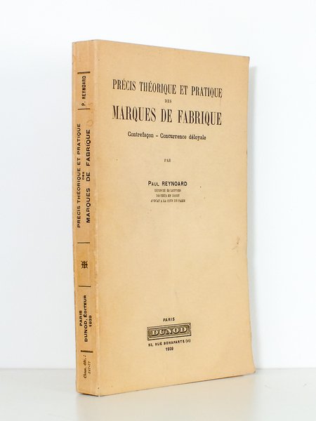 Précis théorique et pratique des marques de fabrique - Contrefaçon, …