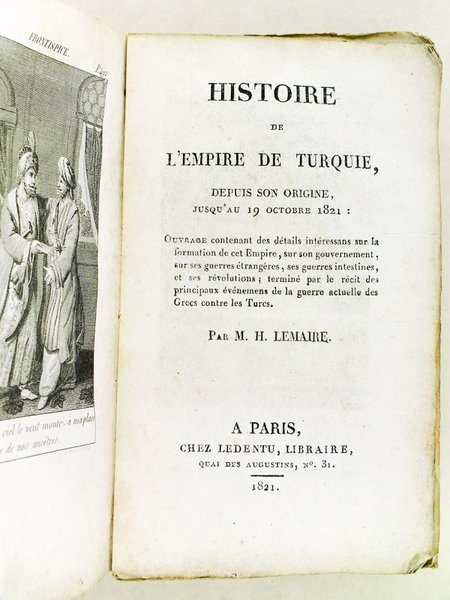 Histoire de l'Empire de Turquie, depuis son origine, jusqu'au 19 …