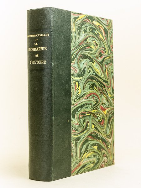 La Géographie de l'Histoire. Géographie de la Paix et de …