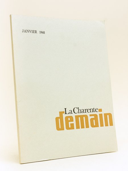 La Charente demain. Janvier 1968.